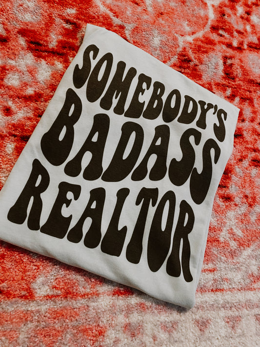 Somebody's Badass Realtor